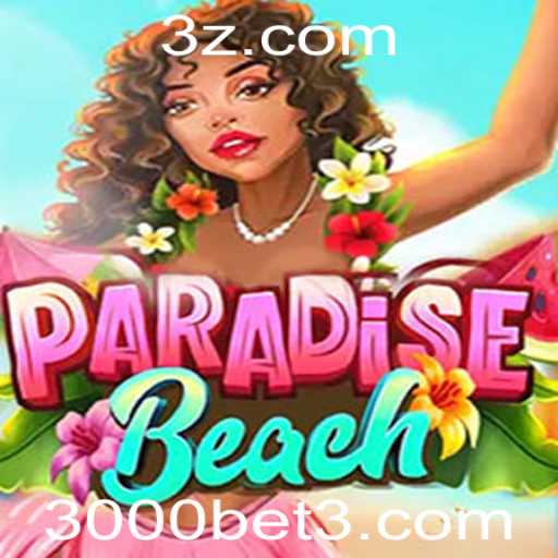 Descubra ParadiseBeach: O Jogo que Revoluciona a Diversão com 3000BET