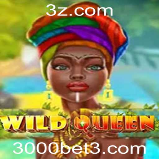Descubra o Fascinante Mundo de 'WildQueen' com 3000BET